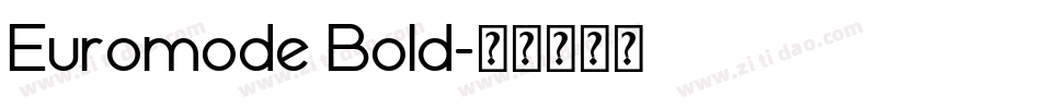 Euromode Bold字体转换